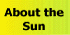 About the Sun